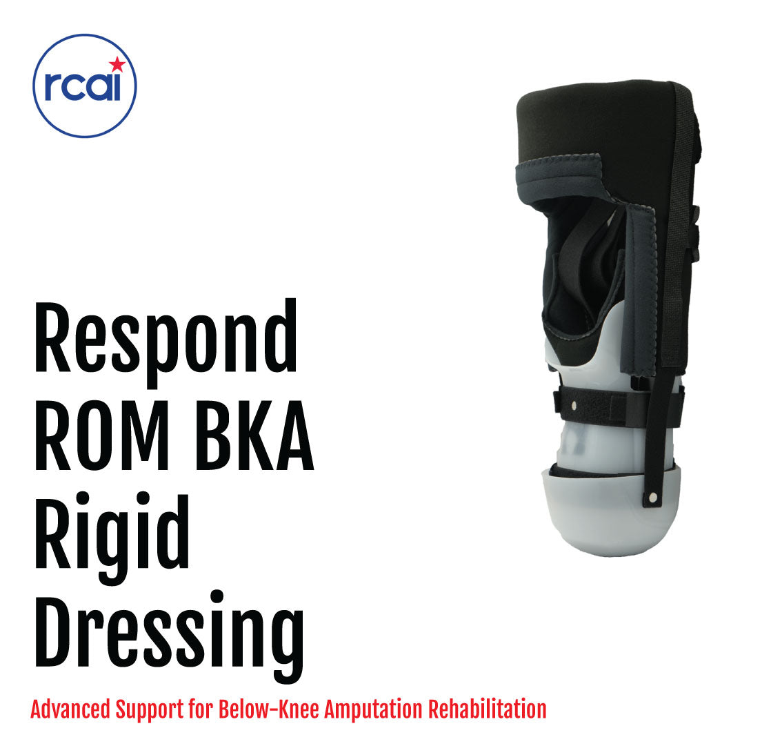 Black and white Respond ROM BKA rigid dressing for below-knee amputation support with adjustable straps.