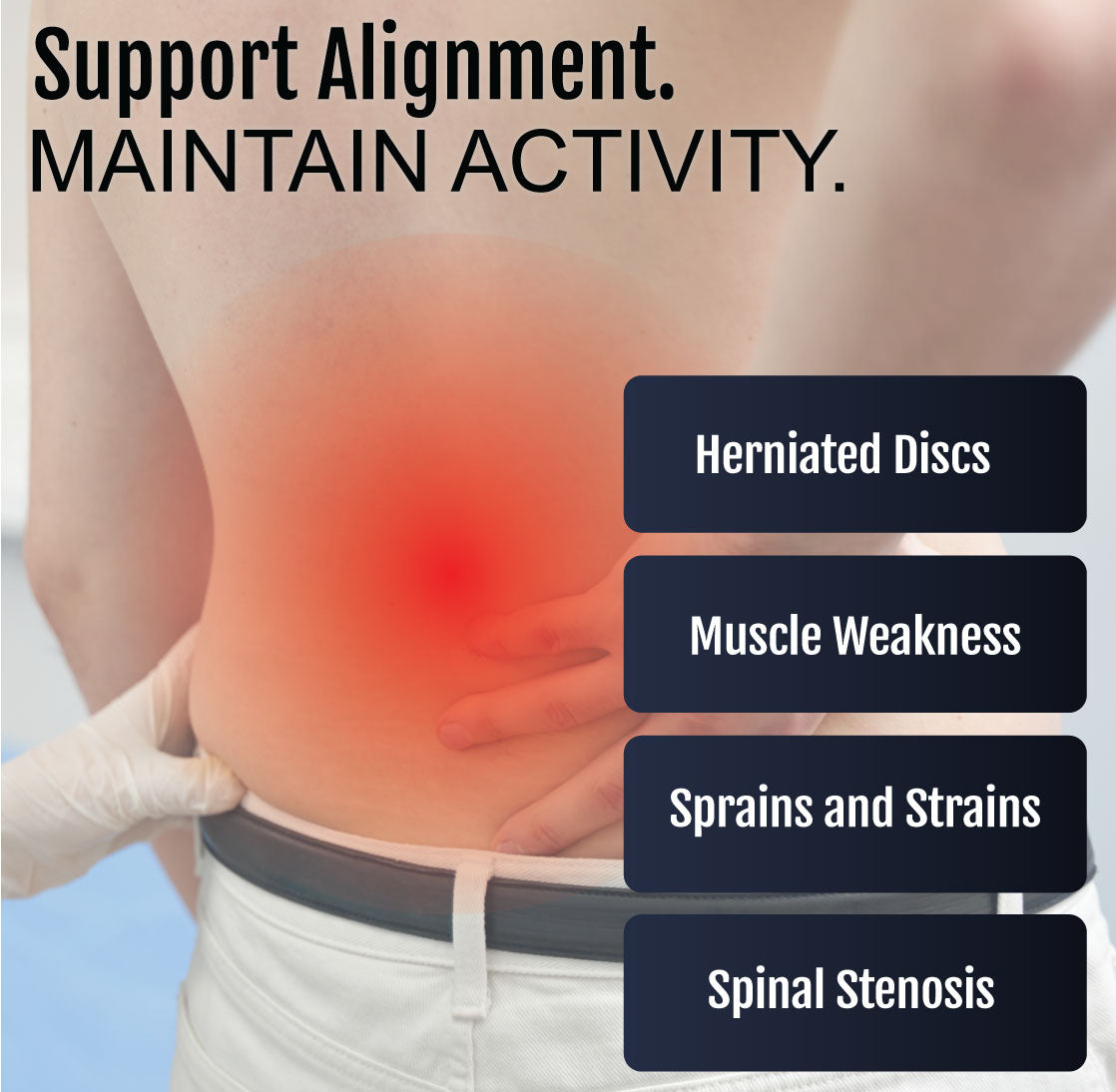 Man wearing white universal LSO back brace supporting lower lumbar region with red highlight on lower back area.